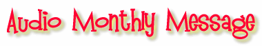 Audio Monthly Message