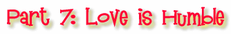 Love is Humble